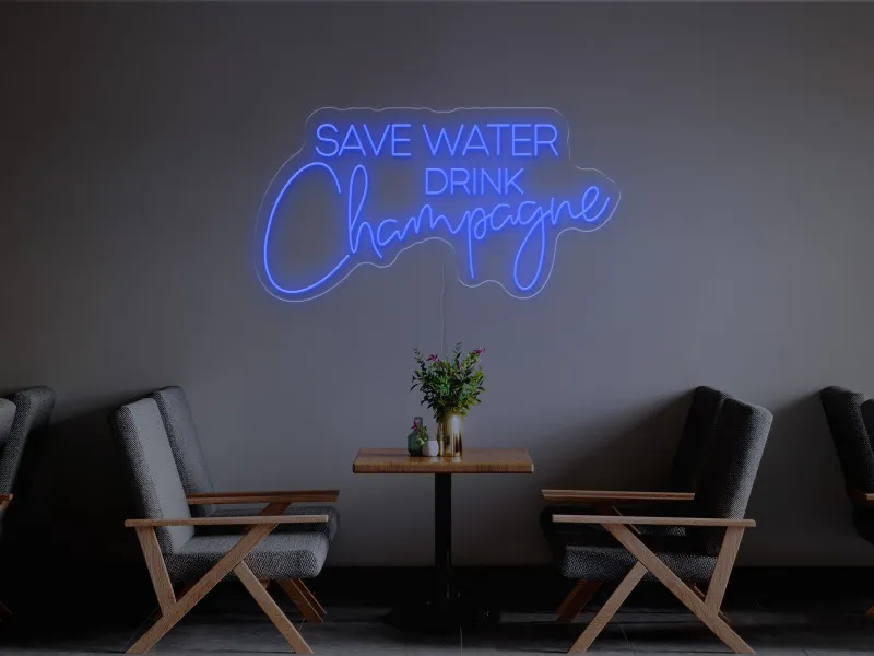 Save water, drink champagne-Semn Luminos Led Neon