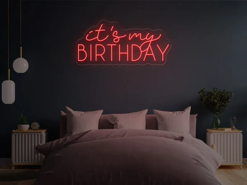 It's my BIRTHDAY-Semn Luminos Led Neon