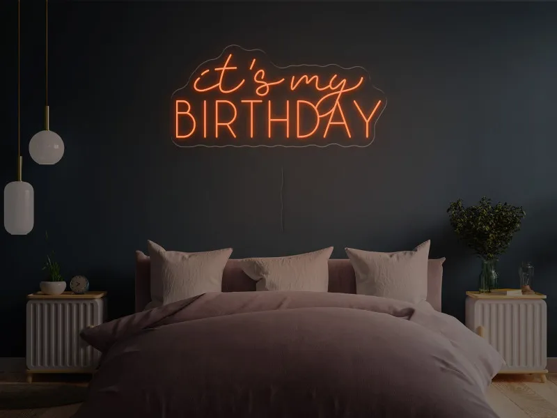 It's my BIRTHDAY-Semn Luminos Led Neon