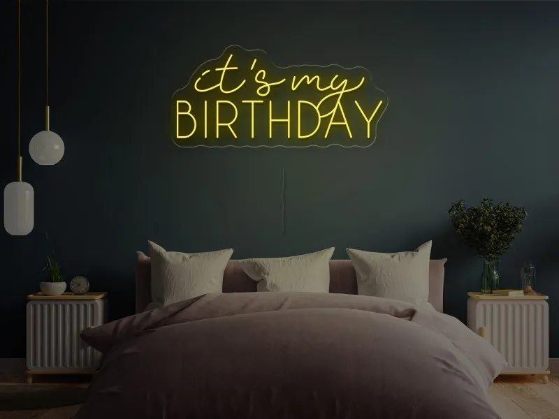 It's my BIRTHDAY-Semn Luminos Led Neon