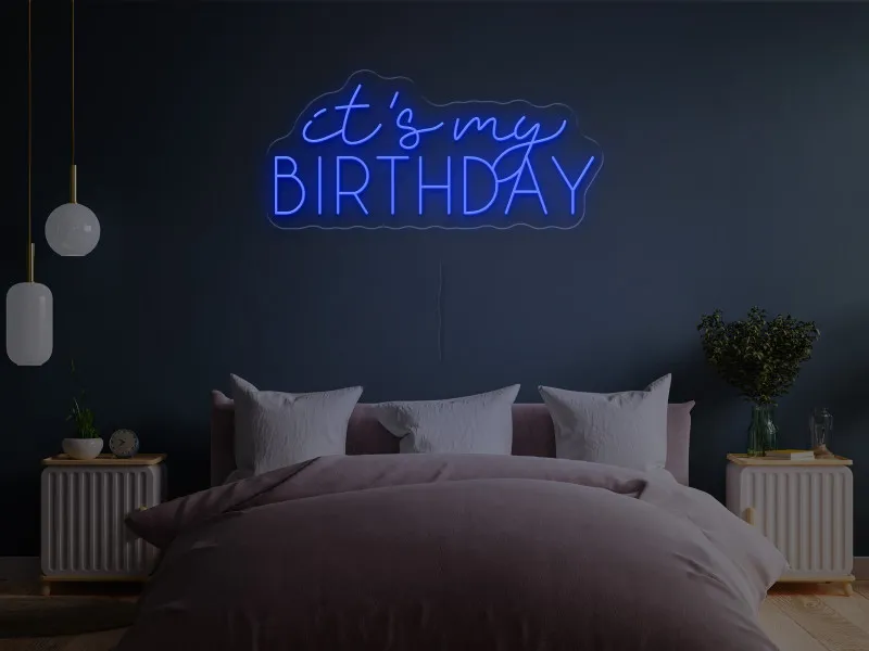 It's my BIRTHDAY-Semn Luminos Led Neon