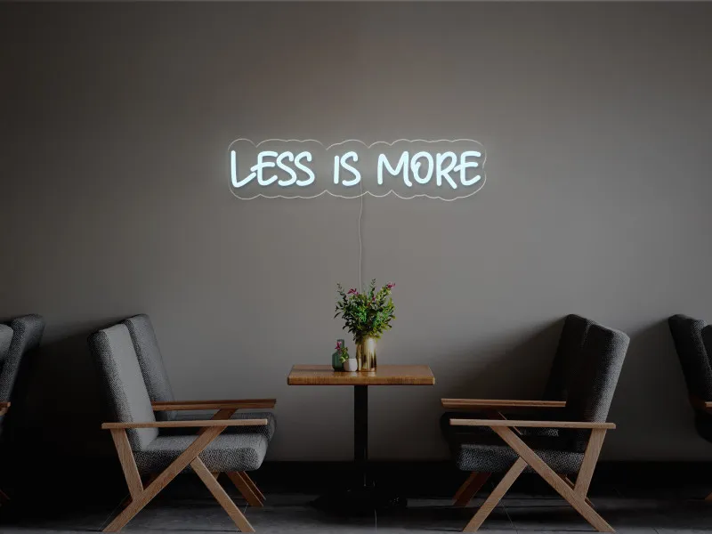 Less is more-Semn Luminos Led Neon