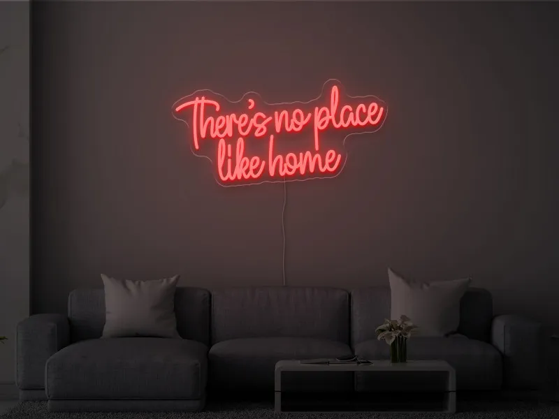 There-s no place like home- Semn Luminos Led Neon