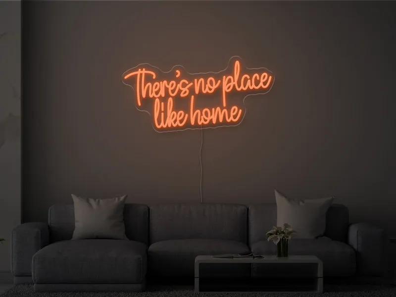 There-s no place like home- Semn Luminos Led Neon