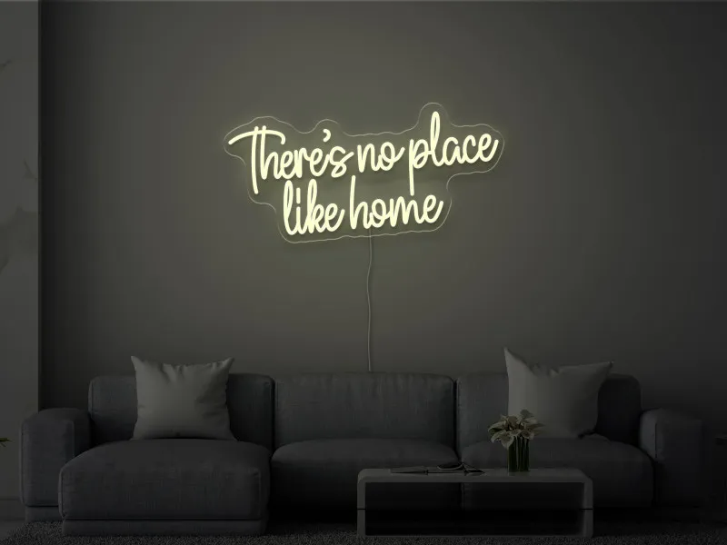 There-s no place like home- Semn Luminos Led Neon