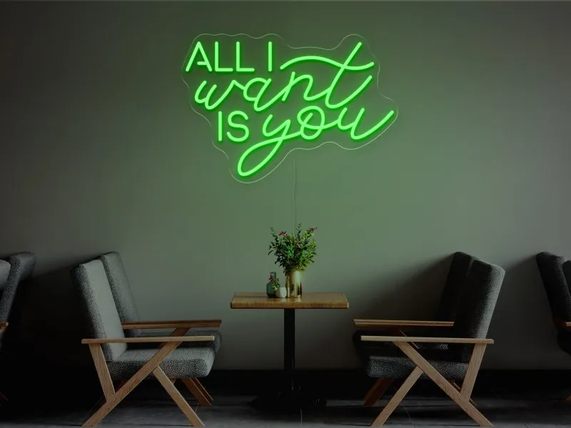 All i want is you-Semn Luminos Led Neon