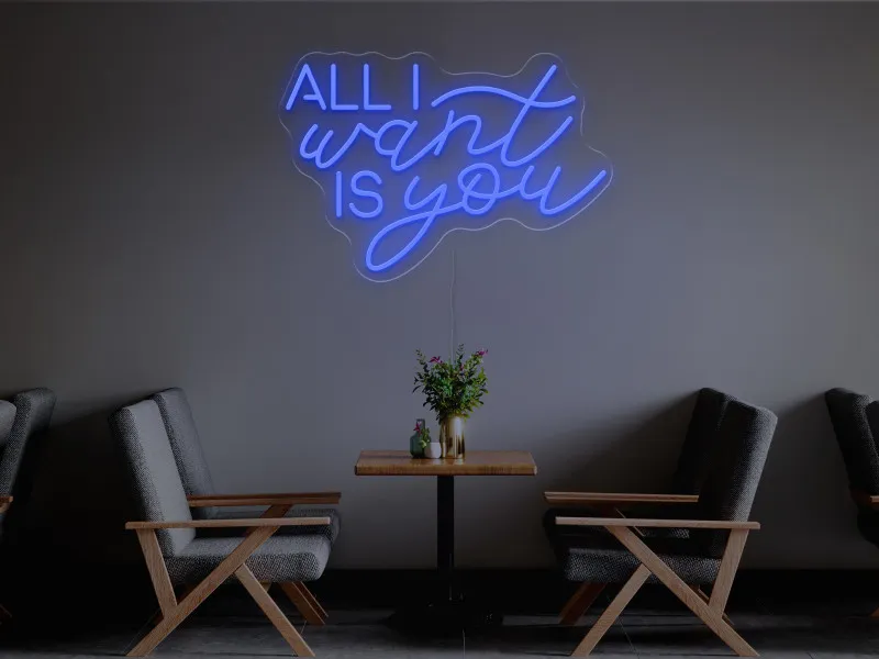 All i want is you-Semn Luminos Led Neon