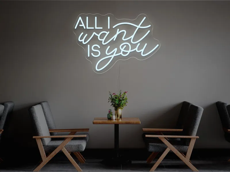 All i want is you-Semn Luminos Led Neon