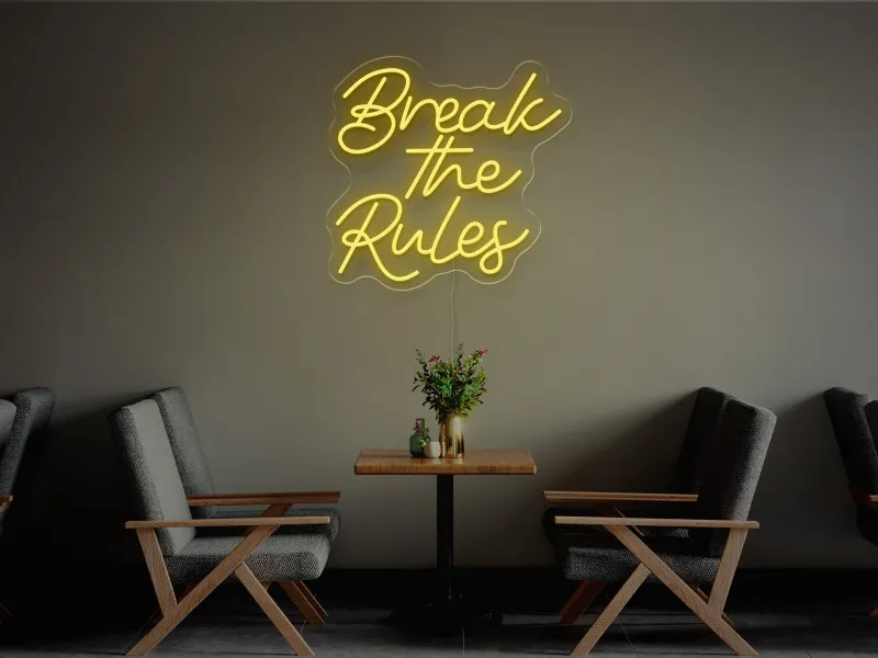 Break The Rule-Semn Luminos Led Neon