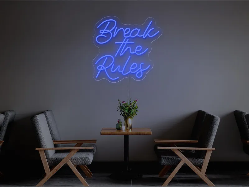 Break The Rule-Semn Luminos Led Neon