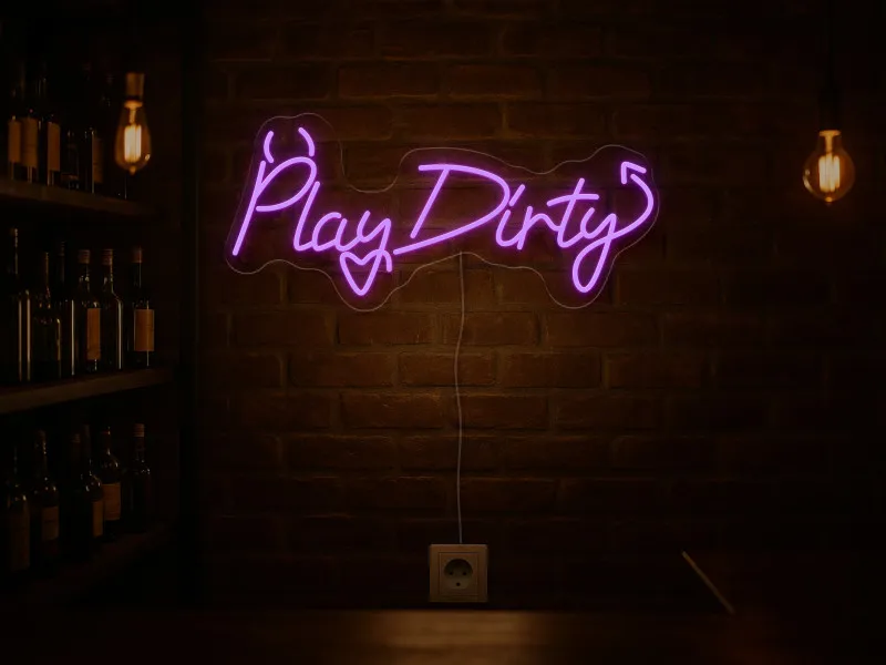 Play Dirty-Semn Luminos Led Neon