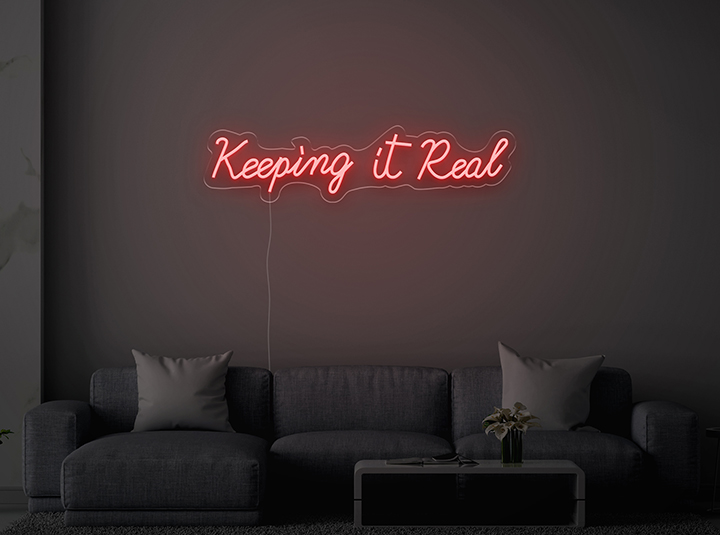 Keeping It Real - Insegne al neon a LED