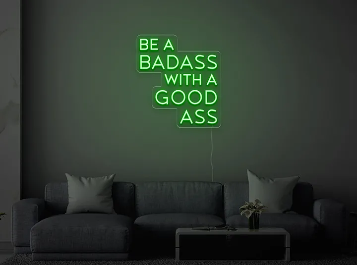 Be a badass - Insegne al neon a LED