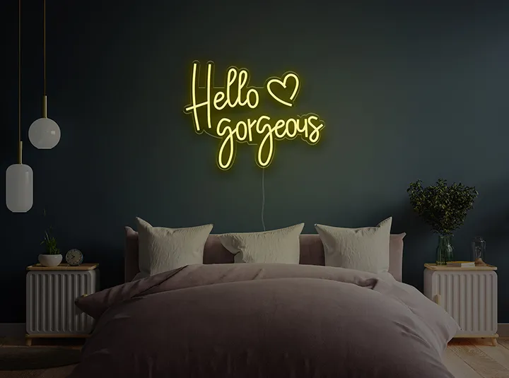 Hello Gorgeous - Neon LED Schild