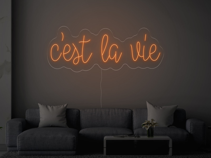 C'est la vie - Neon LED Schild