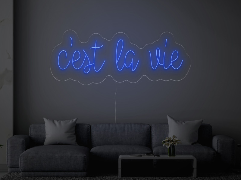 C'est la vie - Neon LED Schild