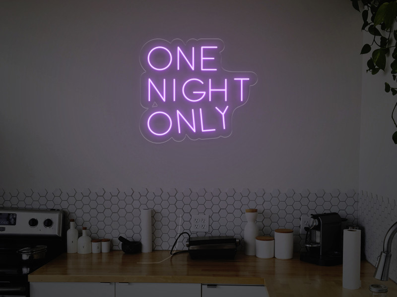 One Night Only - Signe lumineux au neon LED