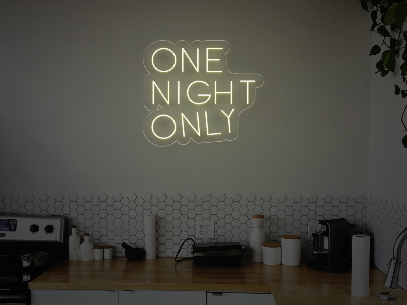 One Night Only - Semn Luminos LED Neon