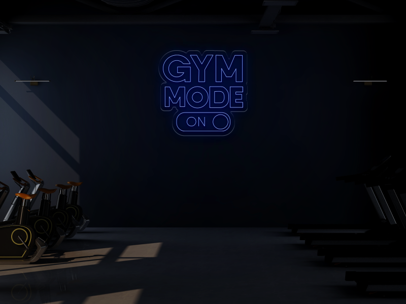 Gym Mode ON - Neon LED Schild