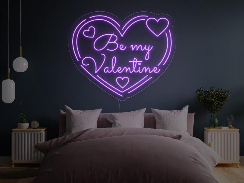 Be My Valentine`s - LED Neon Sign