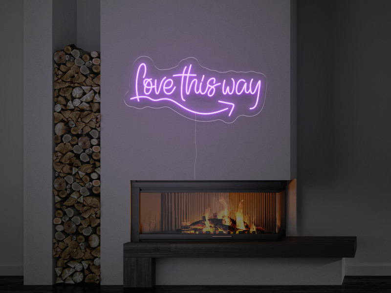 Love This Way - Signe lumineux au neon LED