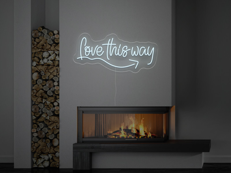 Love This Way - Signe lumineux au neon LED