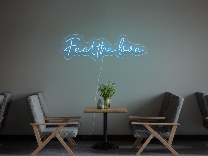 Feel The Love - LED Neon Sign