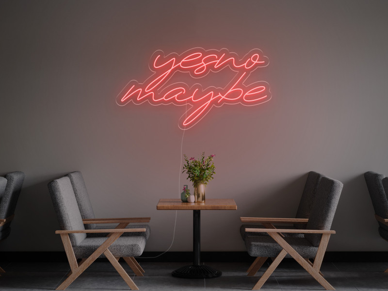 Yes No Maybe - LED Neon Sign