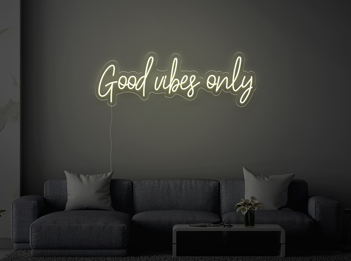 Good vibes only - LED Neon Sign