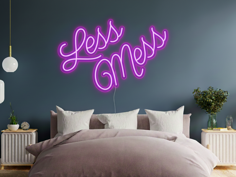 Less Mess - Semn Luminos LED Neon
