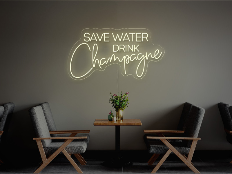 Save water, drink champagne-Neon LED Sign