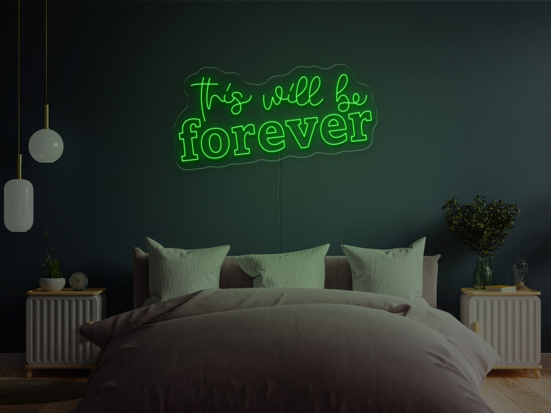 Das wird für immer sein-Neon LED Schild