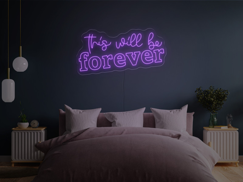 Das wird für immer sein-Neon LED Schild