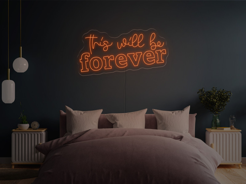 Das wird für immer sein-Neon LED Schild