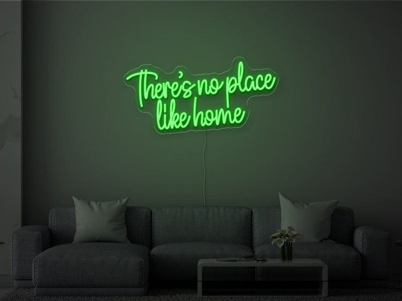 Nirgendwo ist es so schön wie zu Hause- Neon LED Schild