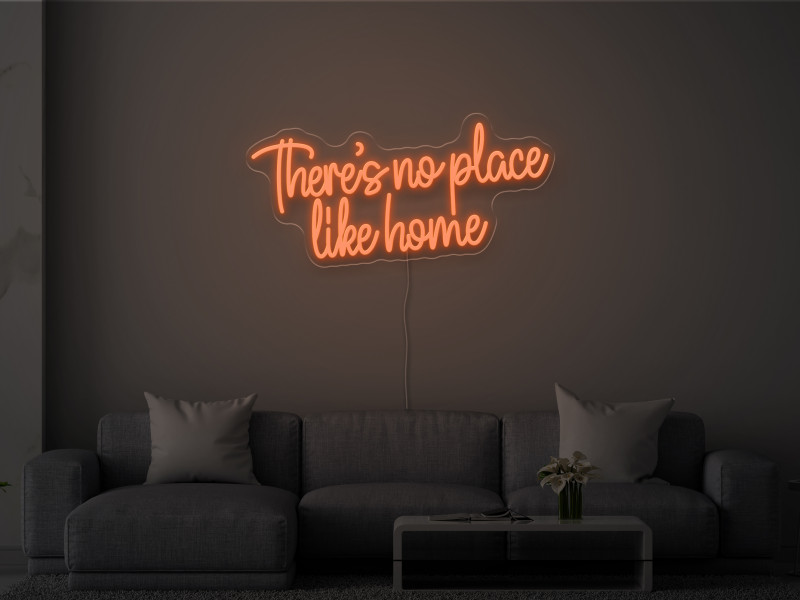 Nirgendwo ist es so schön wie zu Hause- Neon LED Schild