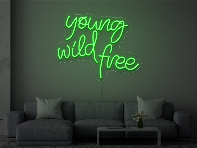Young Wild Free-Neon LED Schild