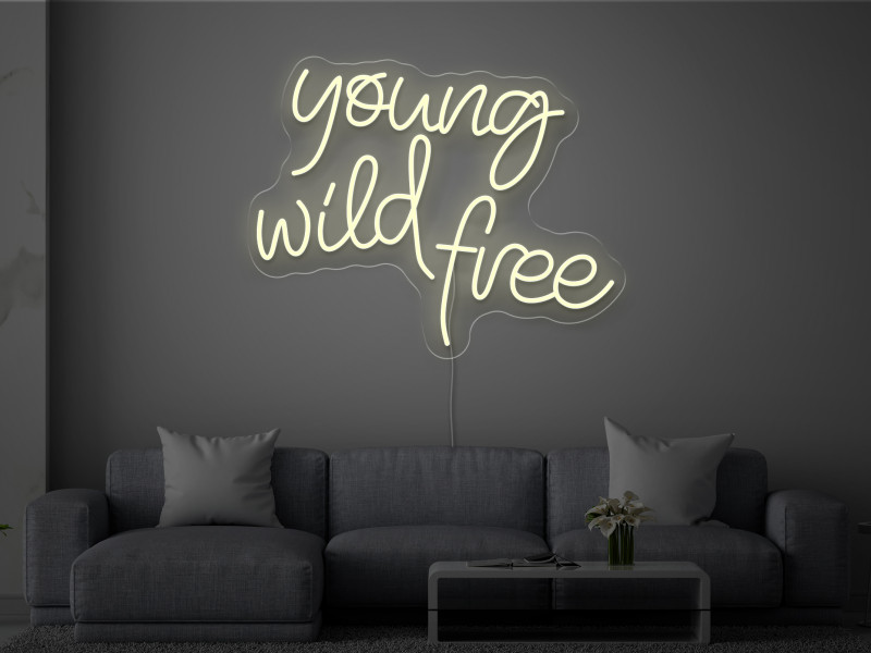 Young Wild Free-Neon LED Schild